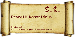 Drozdik Kasszián névjegykártya